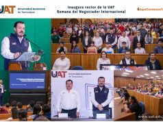 Inaugura el rector de la UAT la semana académica del negociador internacional
