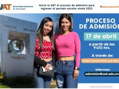 Inicia la UAT el proceso de admisión para ingresar al período escolar otoño 2023