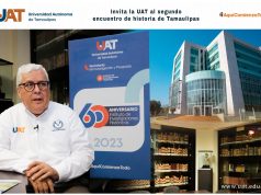 Invita la UAT al Segundo Encuentro de Historia de Tamaulipas